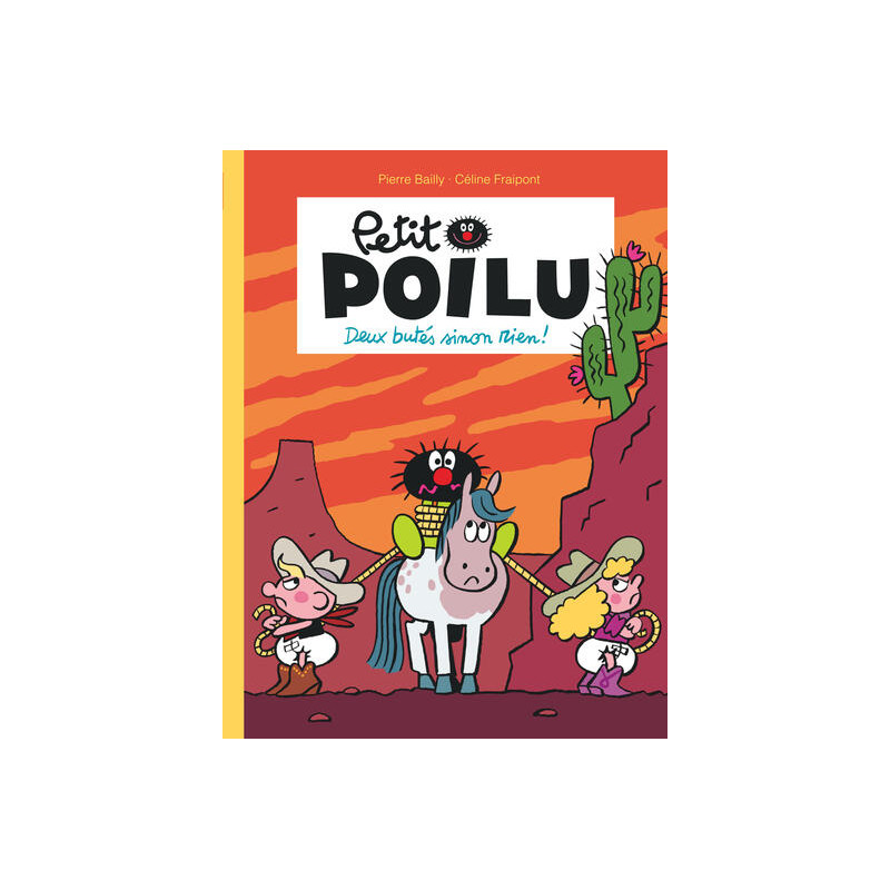 Petit Poilu - Tome 33 - Deux butés sinon rien !
