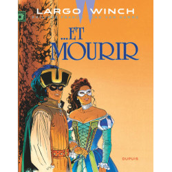 Largo Winch - Tome 10 - …...