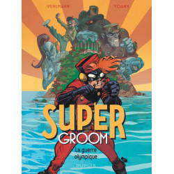 SuperGroom - Tome 2 - La...