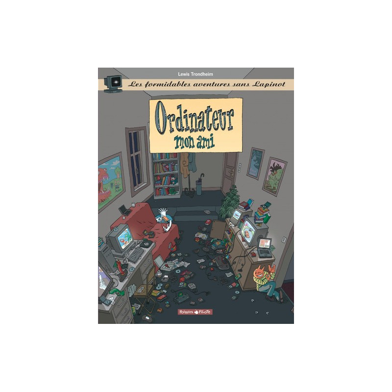 Les Formidables Aventures sans Lapinot - Tome 2 - Ordinateur mon ami