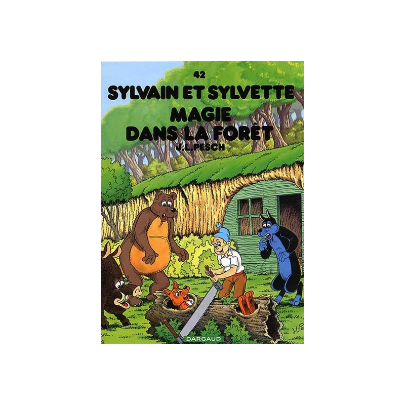 Sylvain et Sylvette - Tome 42 - Magie dans la forêt