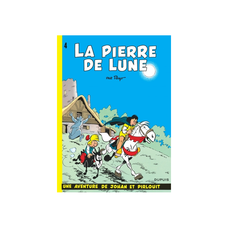 Johan et Pirlouit - Tome 4 - La Pierre de lune