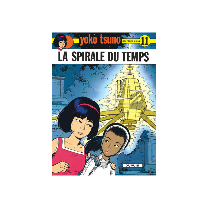 Yoko Tsuno - Tome 11 - La Spirale du temps