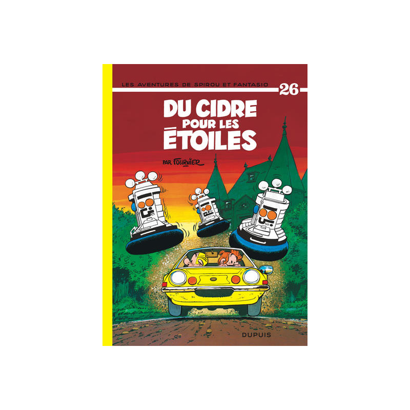 Spirou et Fantasio - Tome 26 - Du cidre pour les étoiles