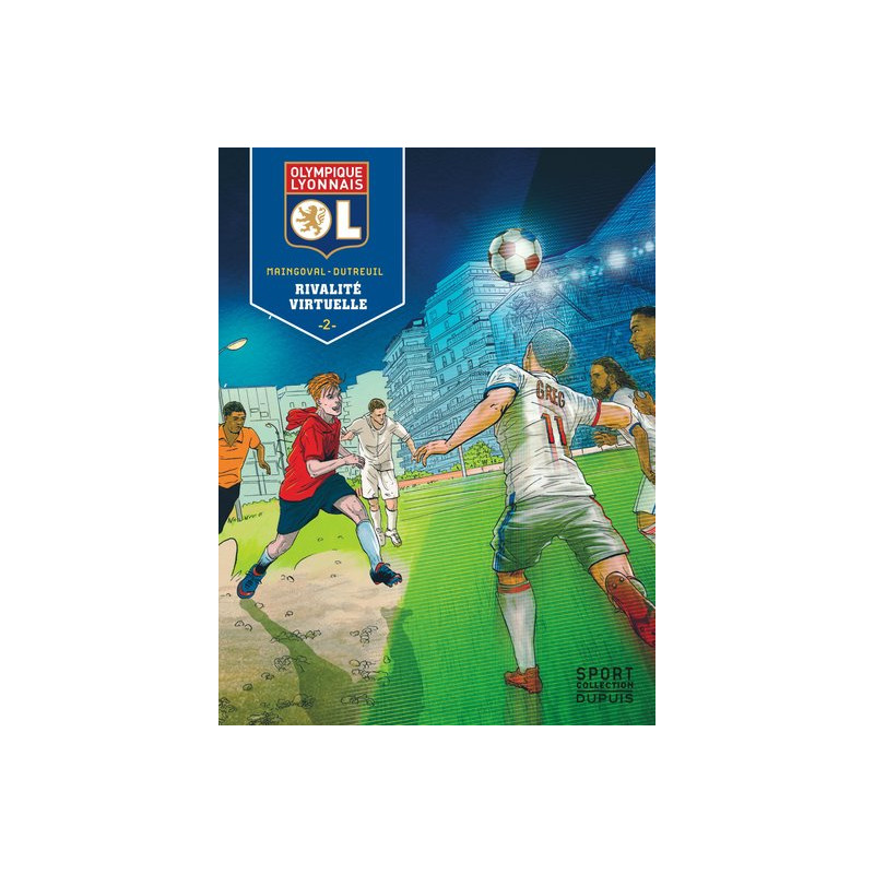 Olympique Lyonnais - Tome 2 - Rivalité virtuelle