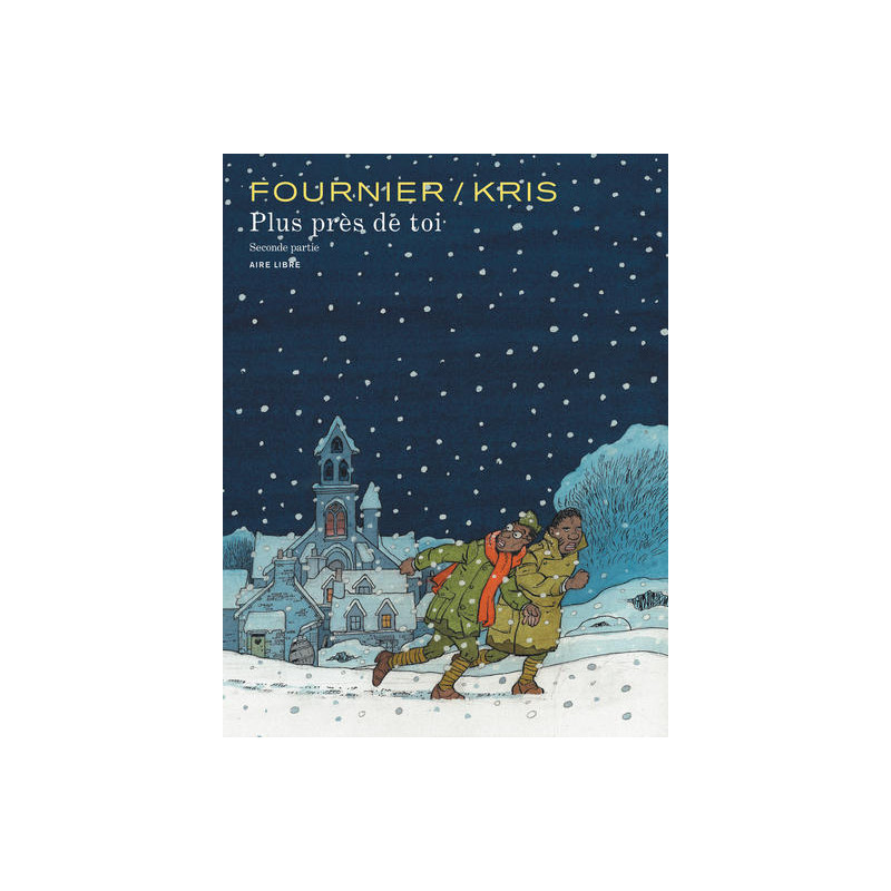 Plus près de toi - Tome 2