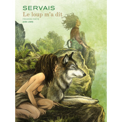 Le loup m'a dit - Tome 1