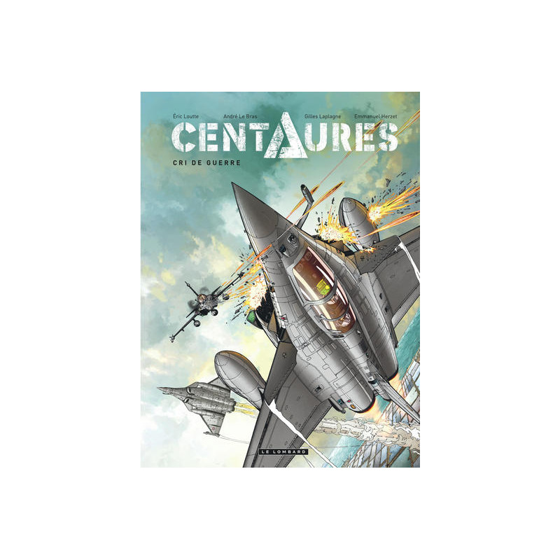 Centaures - Tome 2 - Cri de guerre