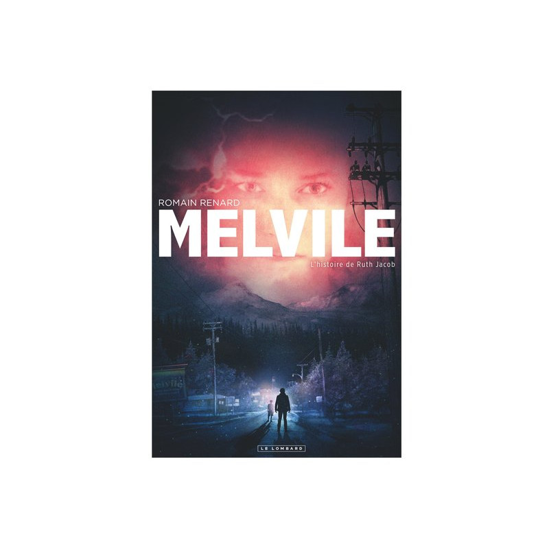 Melvile - Tome 3 - L'Histoire de Ruth Jacob