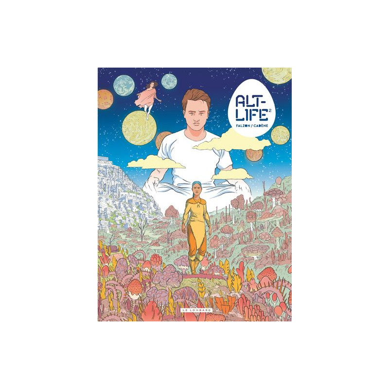 Alt-Life - Tome 2