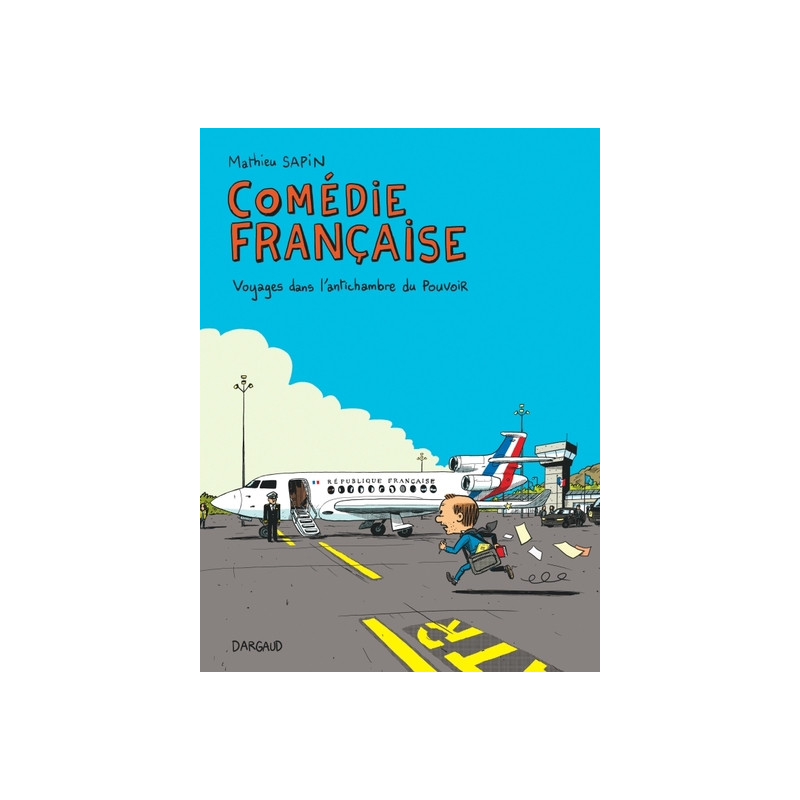 Comédie française, voyages dans l'antichambre du pouvoir