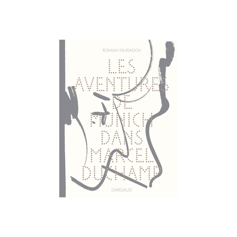 Les Aventures de Munich dans Marcel Duchamp