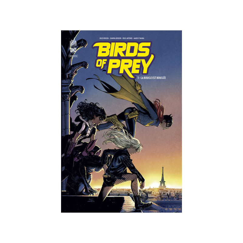 Birds of Prey Rebirth - Tome 3