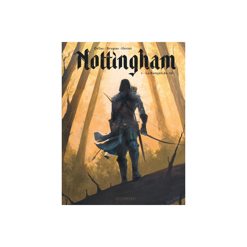 Nottingham - Tome 1 - La Rançon du roi