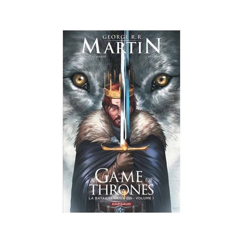 A Game of Thrones - La Bataille des rois - tome 1