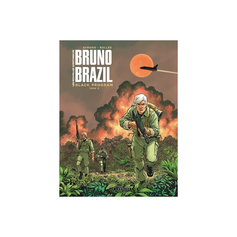 Les Nouvelles aventures de Bruno Brazil - Tome 2 - Black Program 2