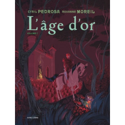 L'âge d'or - Tome 2