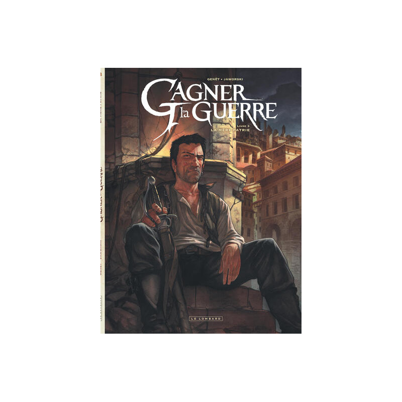 Gagner la guerre - Tome 3 - La Mère patrie