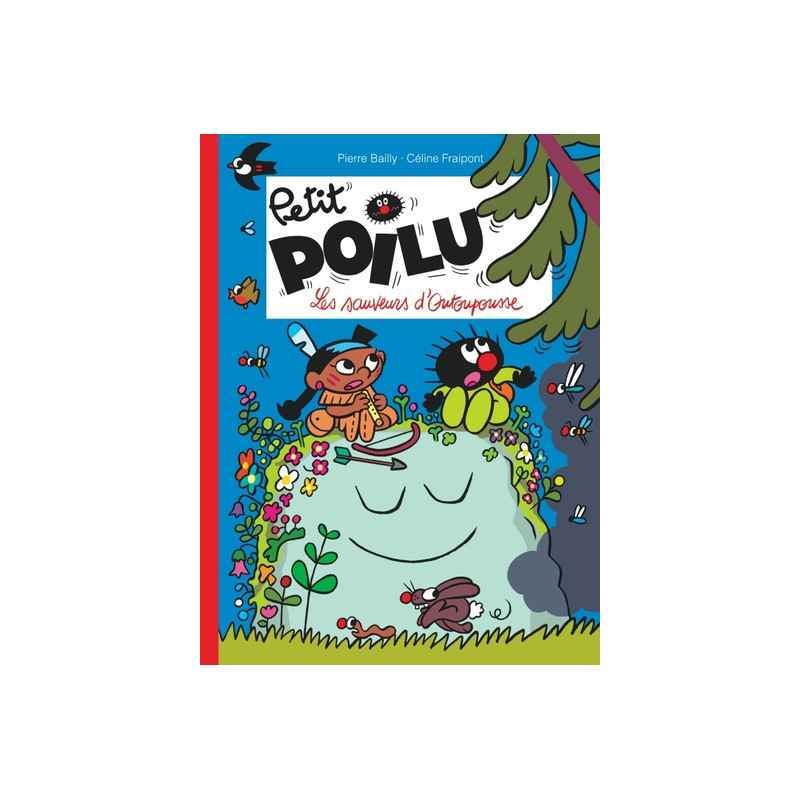 Petit Poilu - Tome 24 - Les sauveurs d'Outoupousse