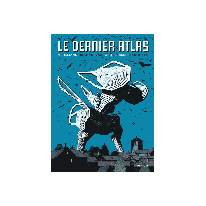 Le dernier Atlas - Tome 3