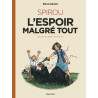 Le Spirou d'Emile Bravo - Tome 5 - SPIROU l'espoir malgré tout (Quatrième partie)
