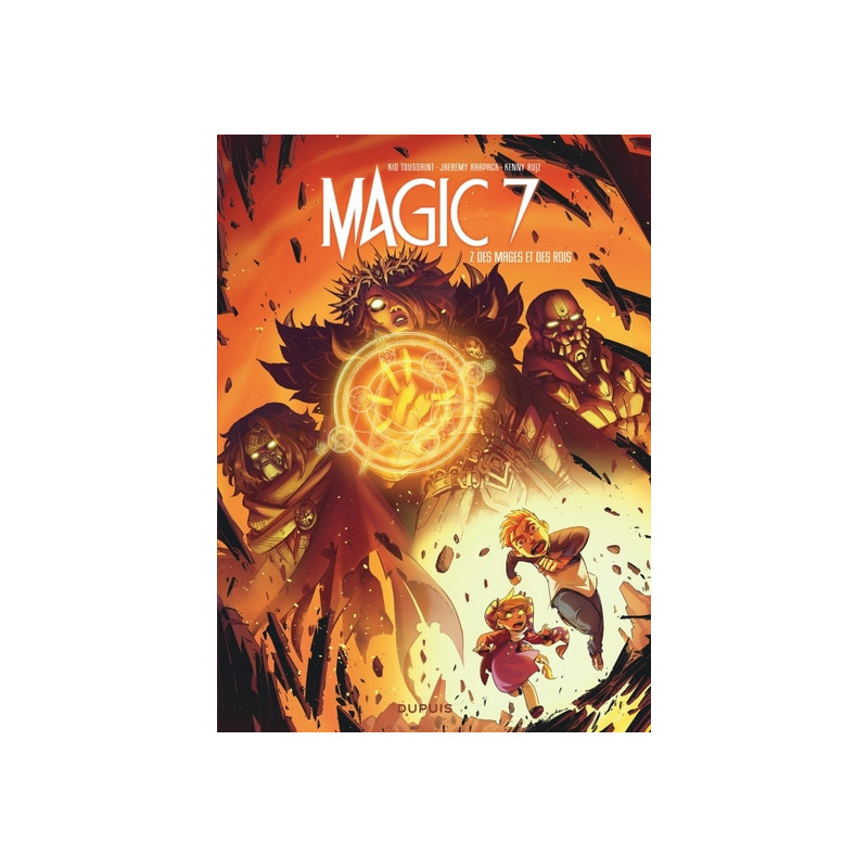 Magic 7 - Tome 7 - Des mages et des rois