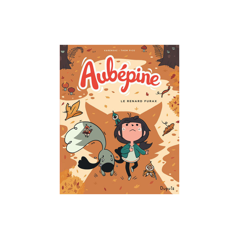 Aubépine - Tome 2 - Le renard furax