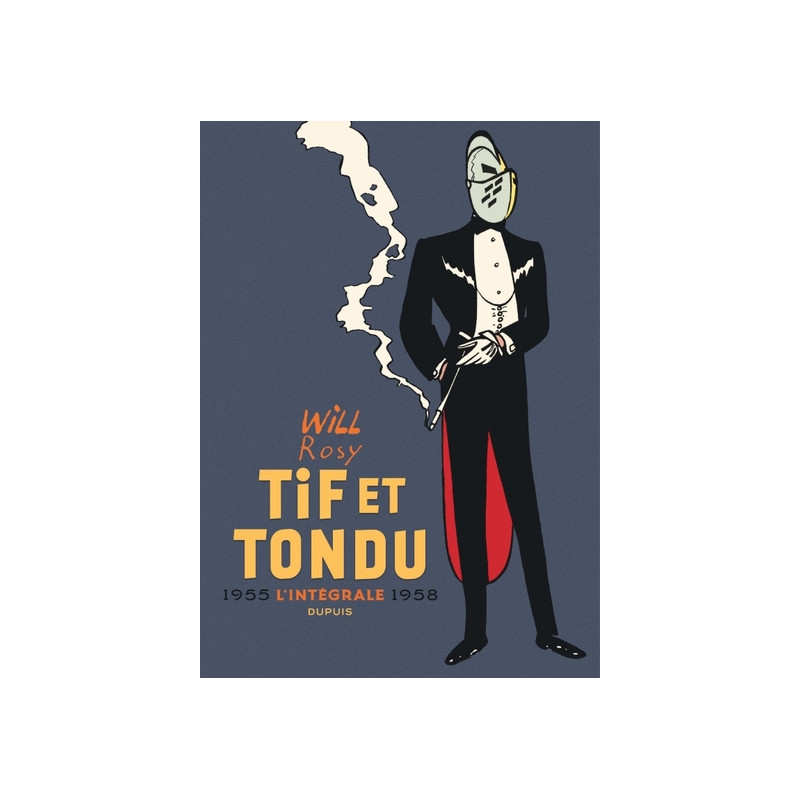 Tif et Tondu - Nouvelle Intégrale - Tome 2 - 1955-1958