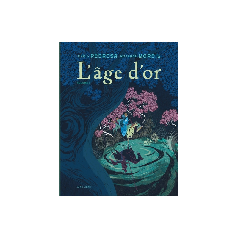 L'âge d'or - Tome 1