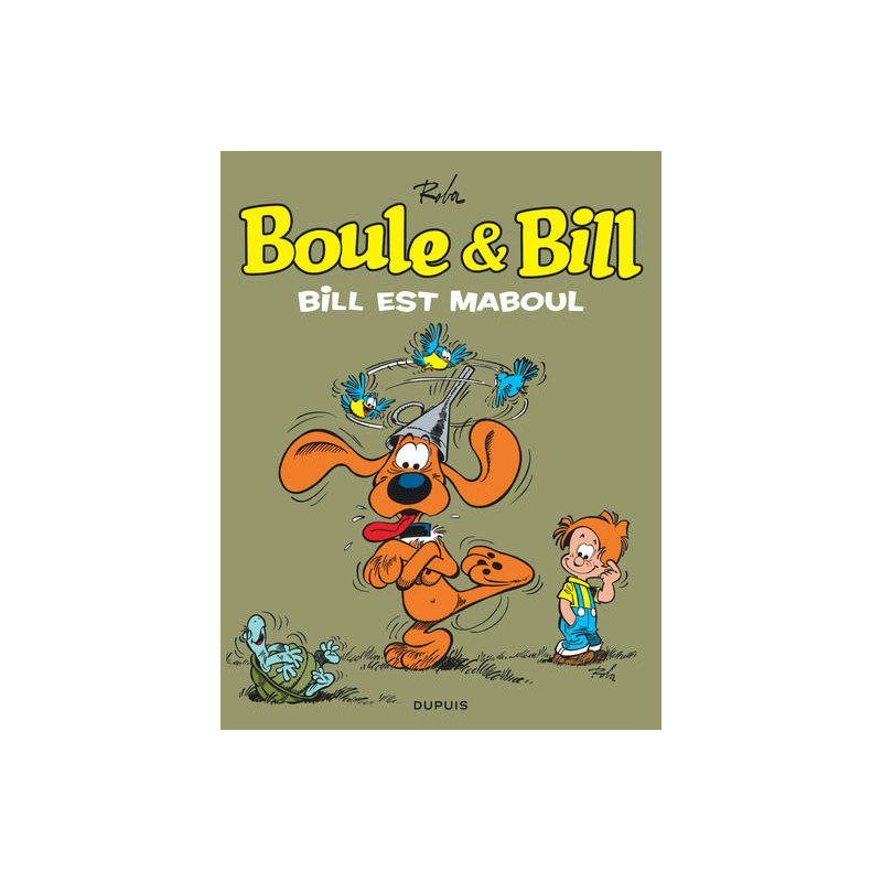 Boule et Bill - Tome 21 - Bill est maboul