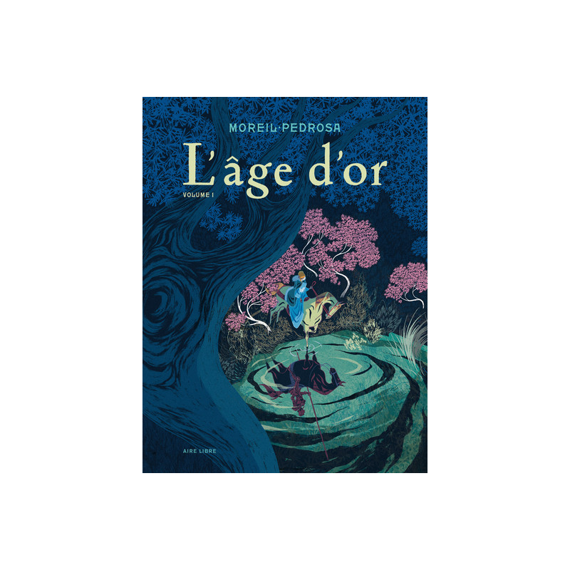 L'âge d'or - Tome 1