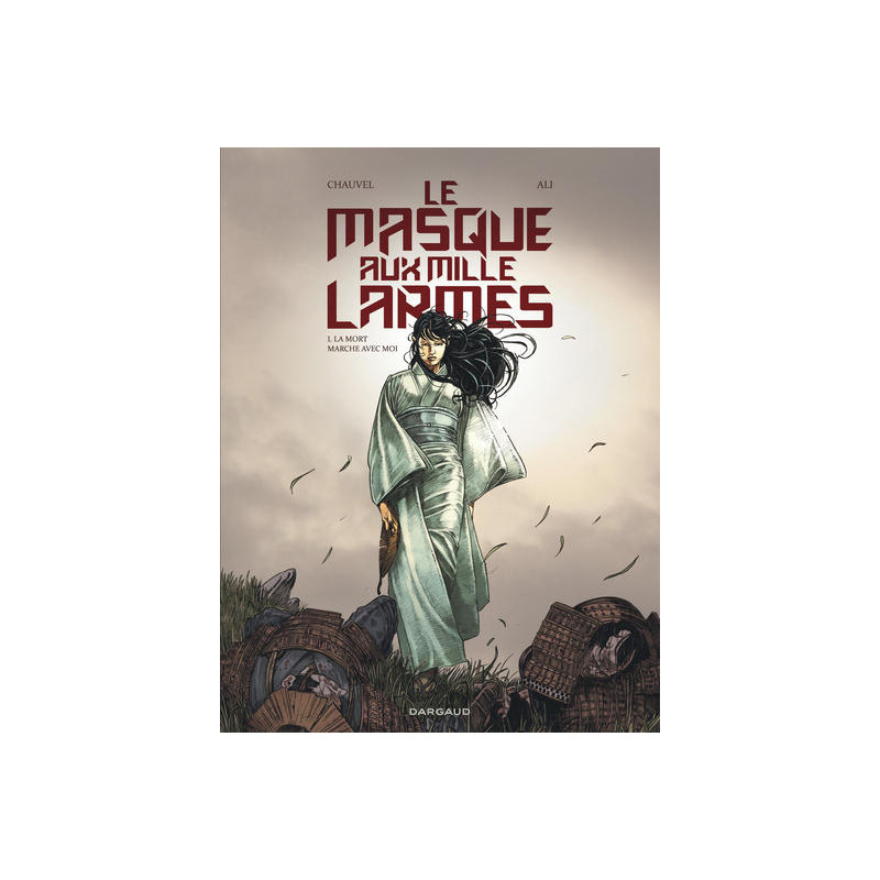 Le Masque aux mille larmes - Tome 1 - La Mort marche avec moi