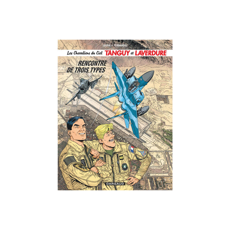 Les Chevaliers du ciel Tanguy et Laverdure - Tome 5 - Rencontre de trois types