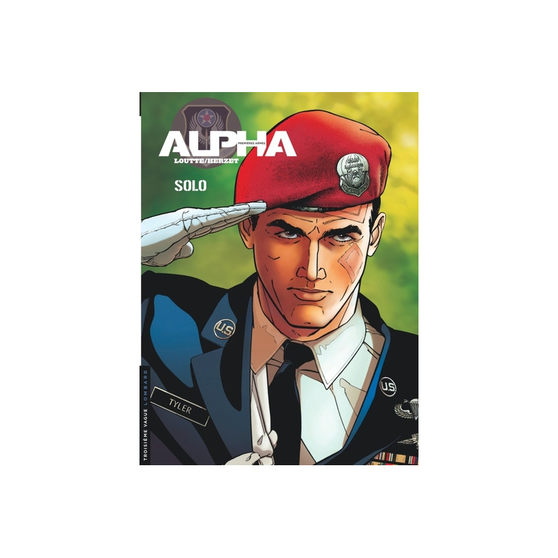 Alpha (Premières Armes) - Tome 2 - Solo