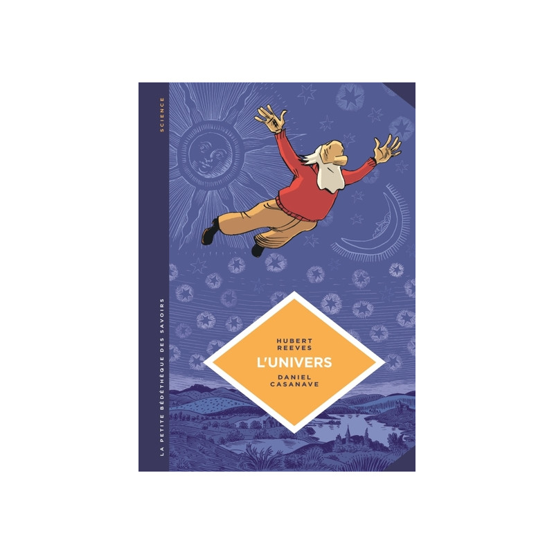 La petite Bédéthèque des Savoirs - Tome 2 - L'Univers. Créativité cosmique et artistique.