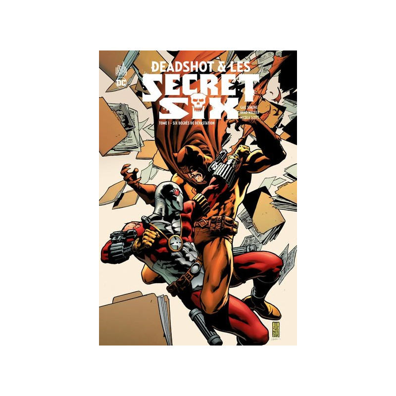 DEADSHOT & LES SECRET SIX - Tome 1
