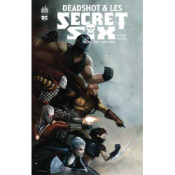 DEADSHOT & LES SECRET SIX -...