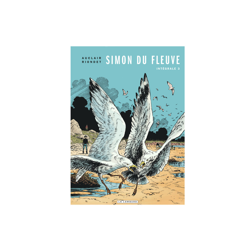 Intégrale Simon du Fleuve - Tome 3