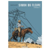 Intégrale Simon du Fleuve - Tome 1