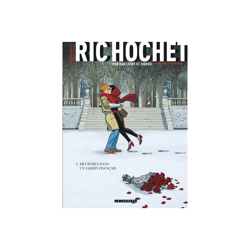 Les Nouvelles Enquêtes de Ric Hochet - Tome 2 - Meurtres dans un jardin français