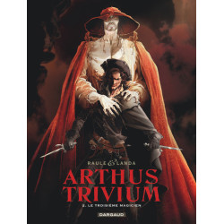 Arthus Trivium - Tome 2 -...