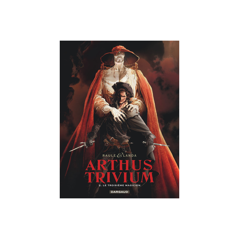 Arthus Trivium - Tome 2 - Le Troisième Magicien