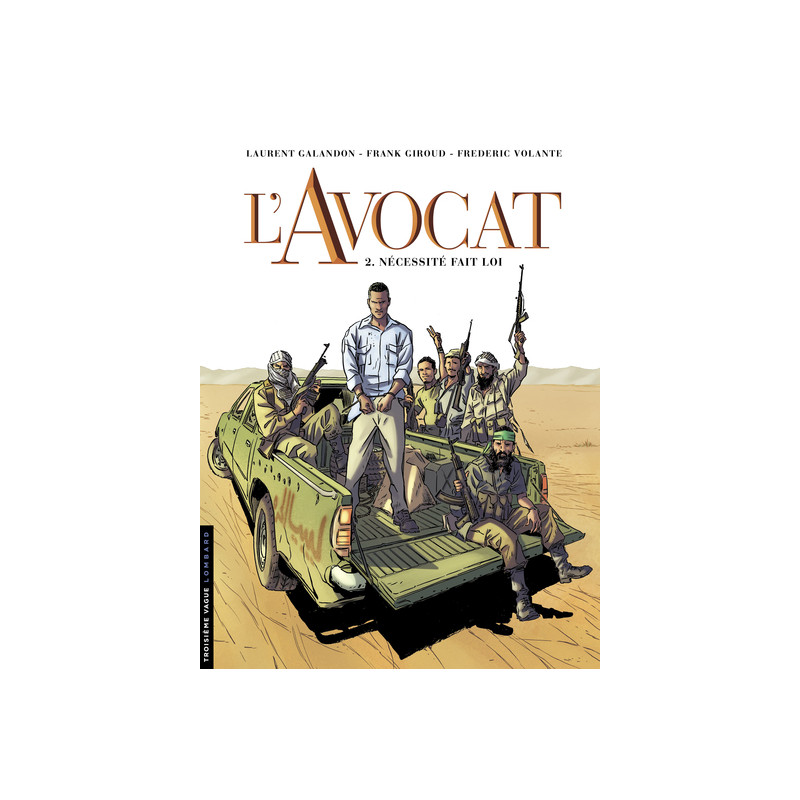L'Avocat - Tome 2 - Nécessité fait loi
