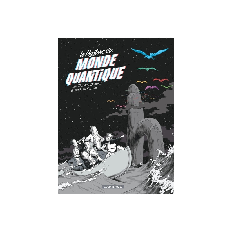 Le Mystère du monde quantique