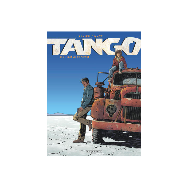 Tango - Tome 1 - Un Océan de pierre