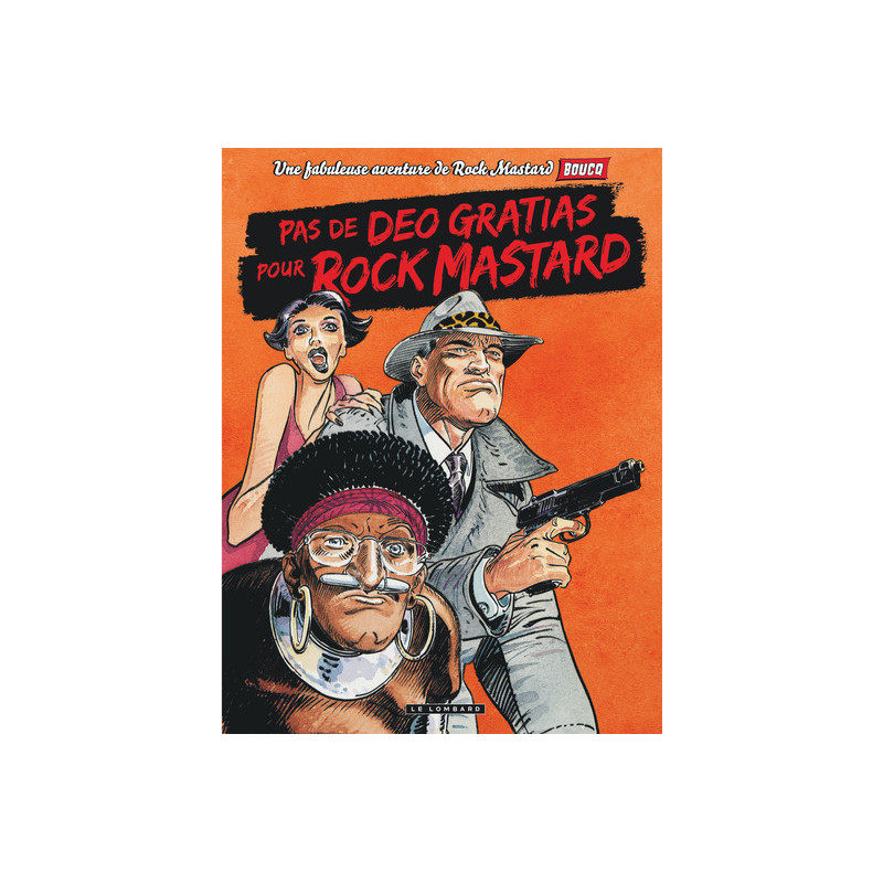 Rock Mastard - Tome 2 - Pas de deo gratias pour Rock Mastard