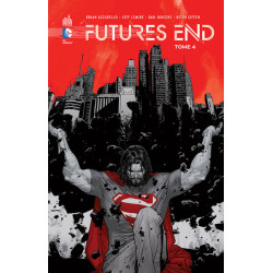 FUTURES END - Tome 4