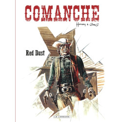 Comanche - Tome 1 - Red Dust