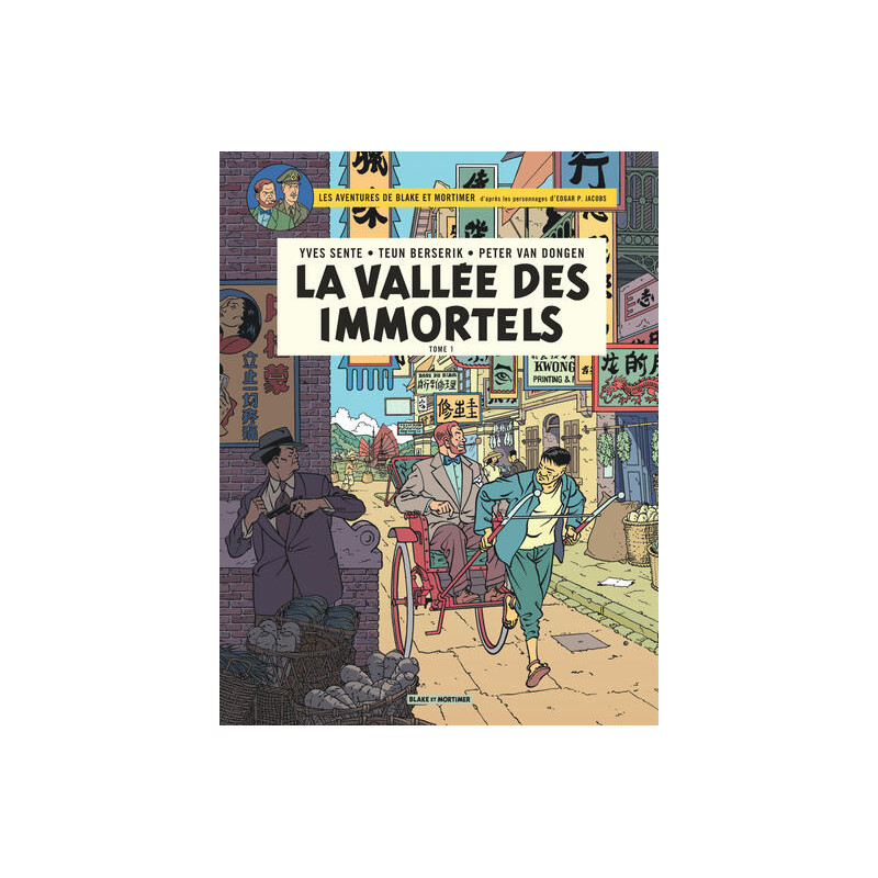 Blake & Mortimer - Tome 25 - La Vallée des Immortels - Menace sur Hong Kong