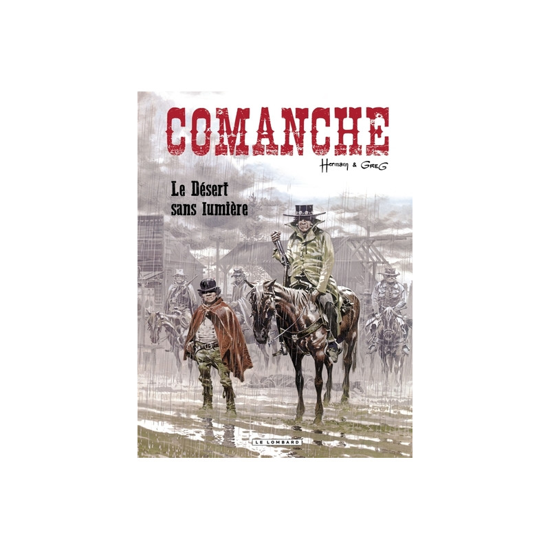 Comanche - Tome 5 - Le Désert sans lumière